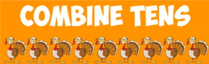 thanksgiving math: combine tens